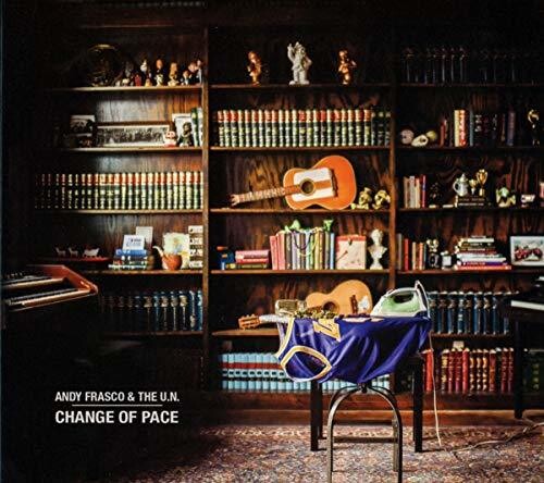 Andy Frasco & The UN - Change Of Pace