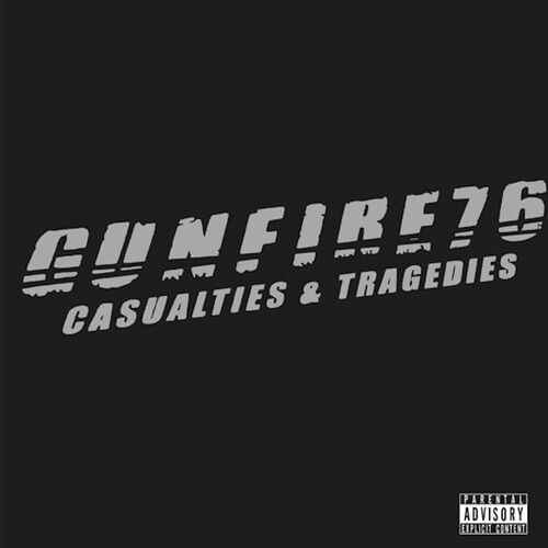 Gunfire 76 - Casualties & Tragedies vinyl record cover