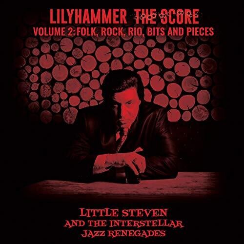 Little Steven - Lilyhammer: The Score - Volume 2: Folk, Rock, Rio, Bits and Pieces