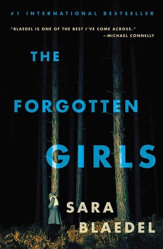 Sara Blaedel - The Forgotten Girls: A Louise Rick Novel
