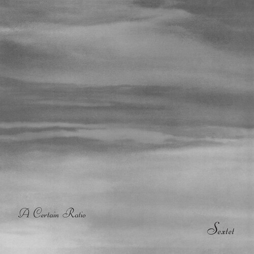 A Certain Ratio - Sextet [Limited Edition White LP]