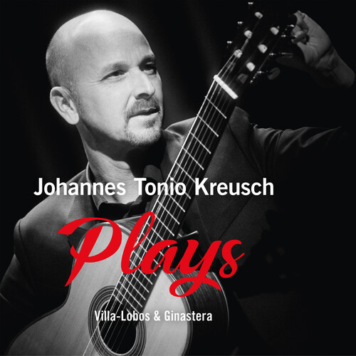Johannes Kreusch  Tonio - PLAYS Villa-Lobos & Ginastera