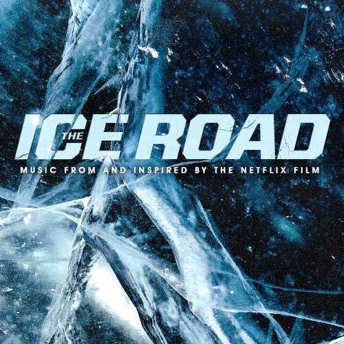 Various Artists - The Ice Road (Soundtrack)
