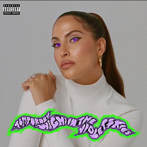 Temporary Highs In The Violet Skies [Explicit Content]