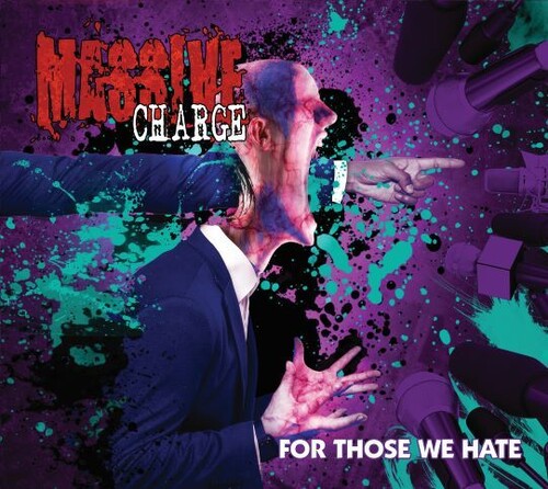 Massive Charge - For Those We Hate [Digipak]