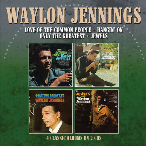 Waylon Jennings - Love Of Common / Hangin / Only Greatest / Jewels