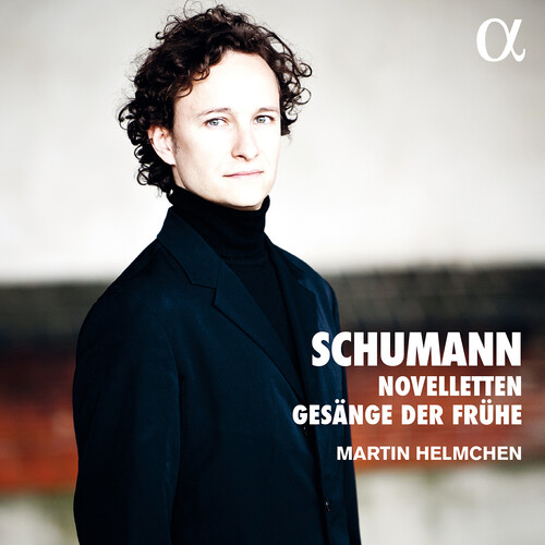 Schumann / Helmchen - Novelletten & Gesange Der Fruh