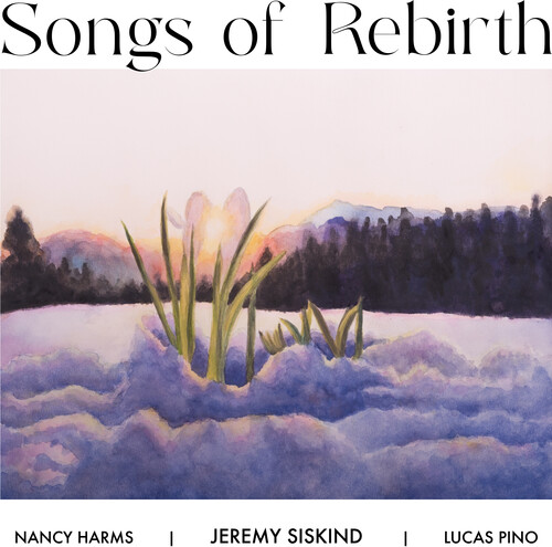 Jeremy Siskind - Songs Of Rebirth [Digipak]