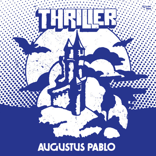 Augustus Pablo - Thriller [RSD Black Friday 2022]