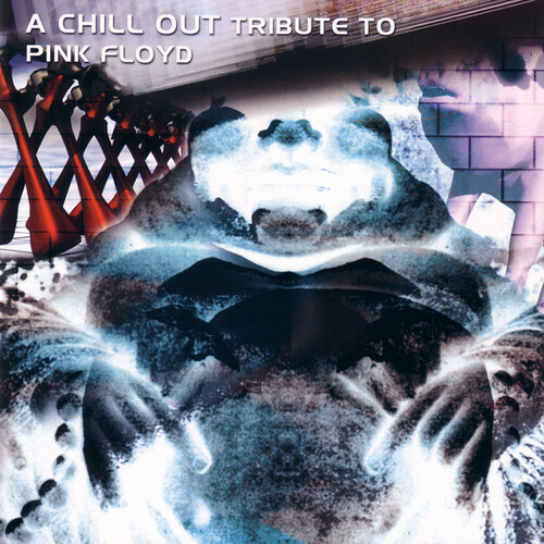 Chillout Tribute To Pink Floyd (Various Artists)
