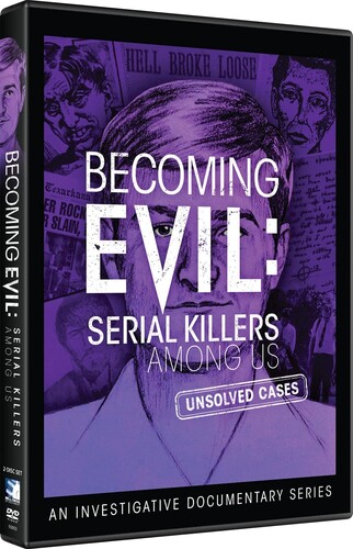 Becoming Evil: Serial Killers Among Us