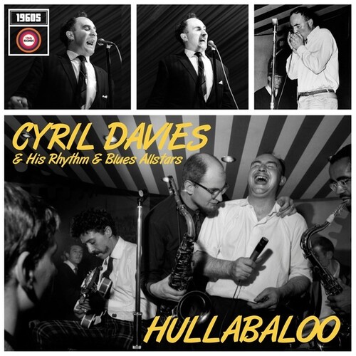 Cyril Davies  / His Rhythm / Blues Allstars - Hullabaloo