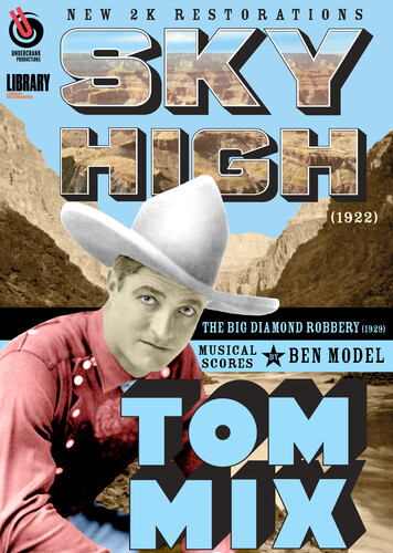Tom Mix: Sky High /  The Big Diamond Robbery