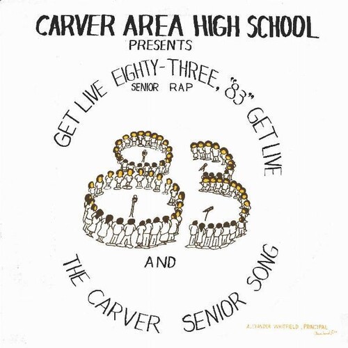 Carver Area High Street Seniors - Get Live '83 (The Senior Rap)
