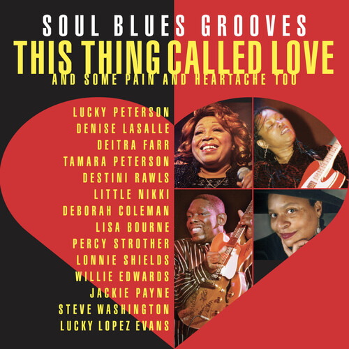This Thing Called Love: Soul Blues Grooves (and Some Pain And  Heartache Too) Various Artists)