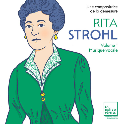 Rita Strohl: Vol. 1 Musique Vocale - Rita Strohl: Vol. 1 Musique Vocale