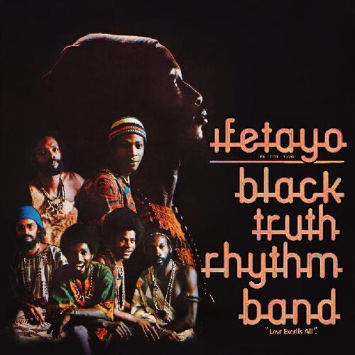 Black Truth Rhythm - Ifetayo (Love Excels All) [Remastered]