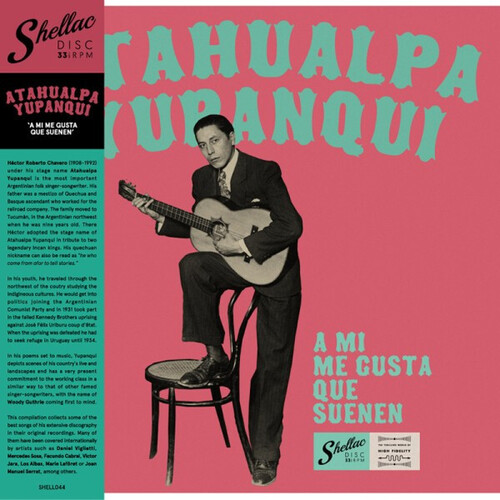 Atahualpa Yupanqui - A Mi Me Gusta Que Suenen (Spa)