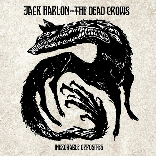 Jack Harlon  & The Dead Crows - Inexorable Opposites [Digipak]