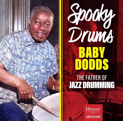 Spooky Drums /  Baby Dodds /  The Father Of Jazz Drumming [Import]