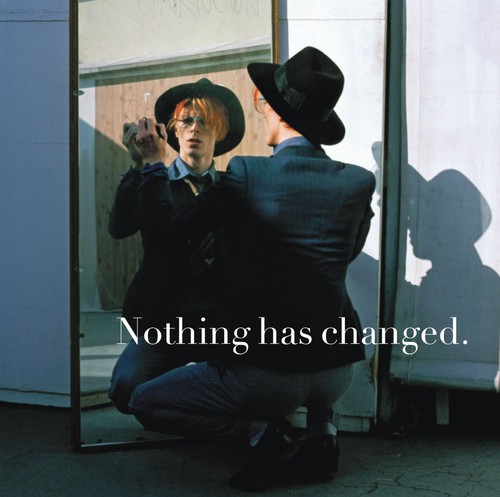 David Bowie - Nothing Has Changed