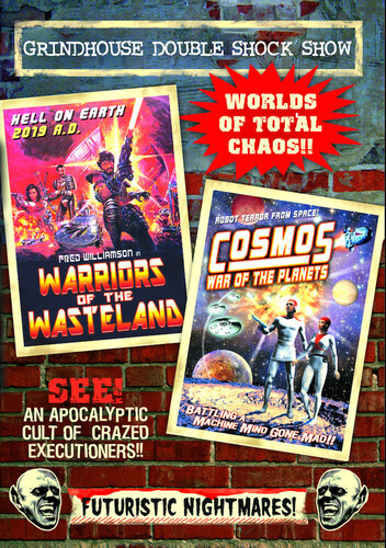 Grindhouse Double Feature: Warriors of the Wasteland /  Cosmos: War of the Planet
