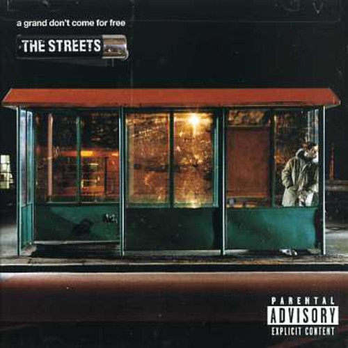 The Streets - Grand Don't Come For Free