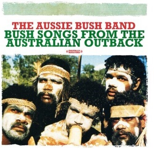 BUSH SONGS FROM THE AUSTRALIAN OUTBACK