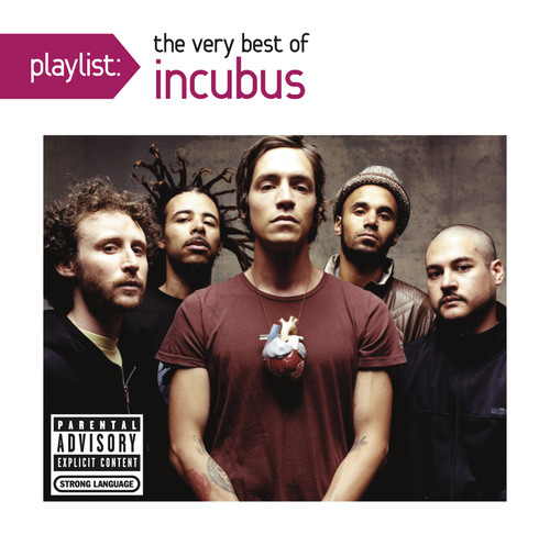 Incubus - Playlist: Very Be