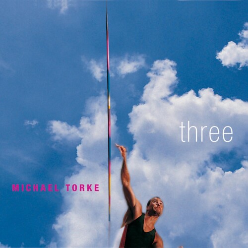 Michael Torke - Three