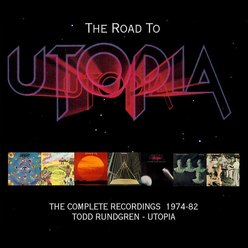 Todd Rundgren - Road To Utopia - Complete Recordings 1974-82