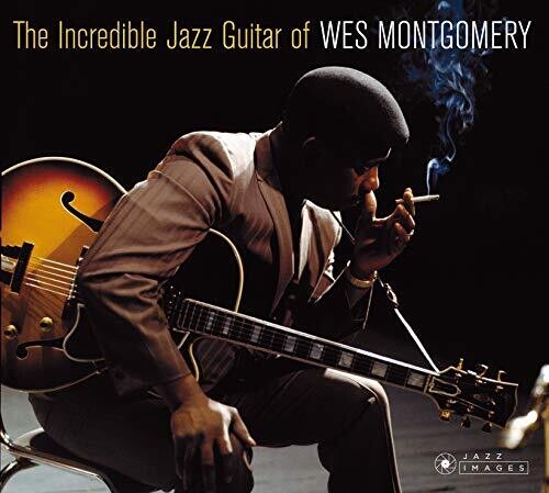 Wes Montgomery - Incredible Jazz Guitar Of (Bonus Tracks) [Limited Edition]