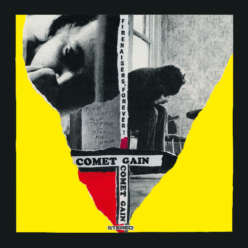 Comet Gain - Fireraisers Forever