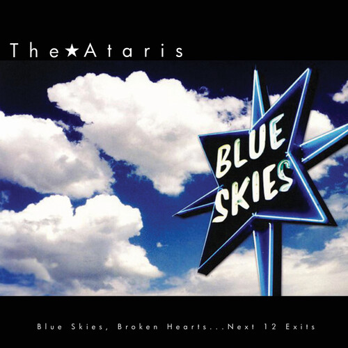 The Ataris - Blue Skies Broken Hearts Next 12 Exits [Limited Edition] (Wht)