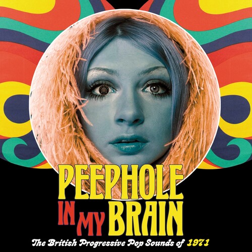 Peephole In My Brain British Progressive Pop - Peephole In My Brain: British Progressive Pop Sounds Of 1971 / Various vinyl record cover