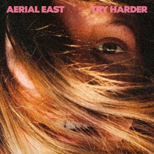 Aerial East - Try Harder [Gold LP]