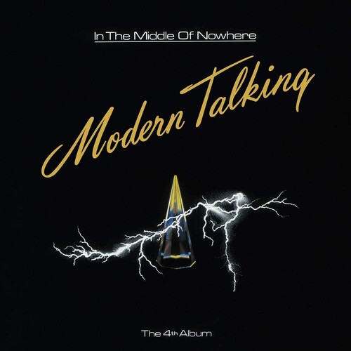 Modern Talking - In The Middle Of Nowhere [Limited 180-Gram Gold & Black Marble Colored Vinyl]