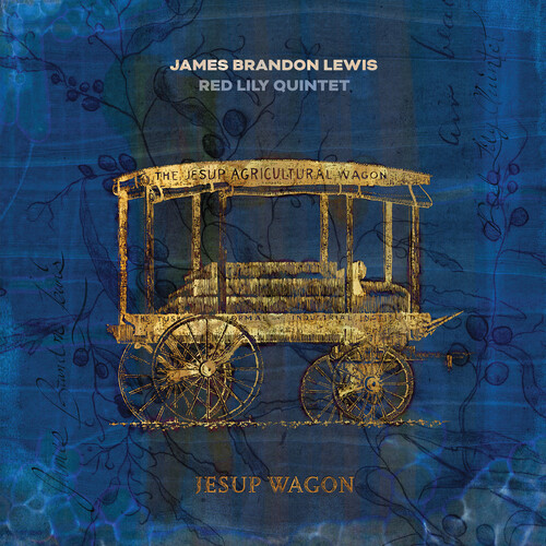 Brandon James Lewis  / Red Lily Quintet - Jesup Wagon