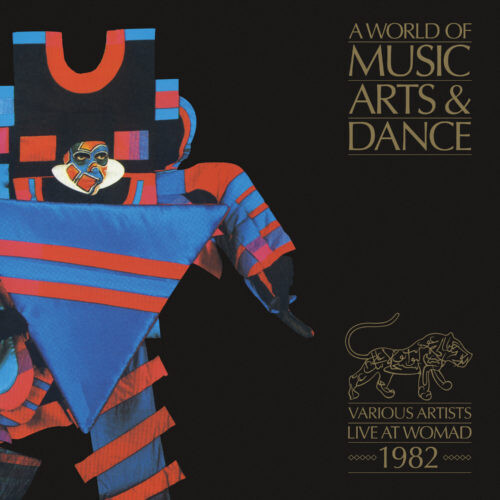 World of Music Arts & Dance: Live at Womad 1982 - World Of Music Arts & Dance: Live At Womad 1982 / Various