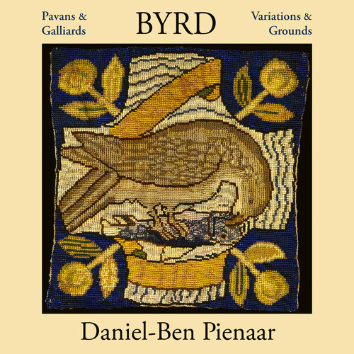 Byrd / Pienaar - Pavans & Galliards Variations & Grounds