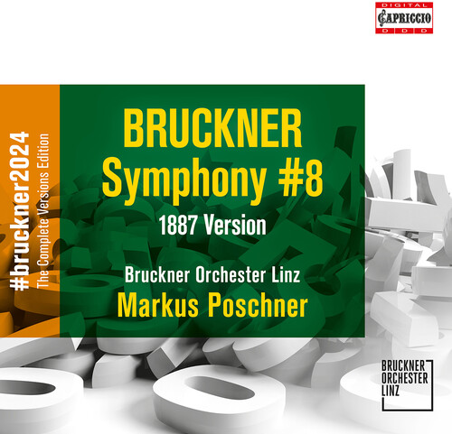 Bruckner / Bruckner Orchester Linz - Symphony No. 8 C-Moll (1887)