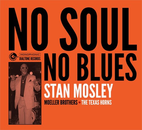 Stan Mosley - No Soul, No Blues [Digipak]