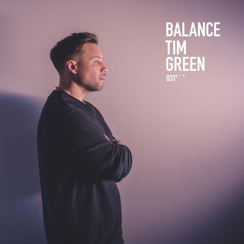 TIM GREEN - Balance Presents Tim Green