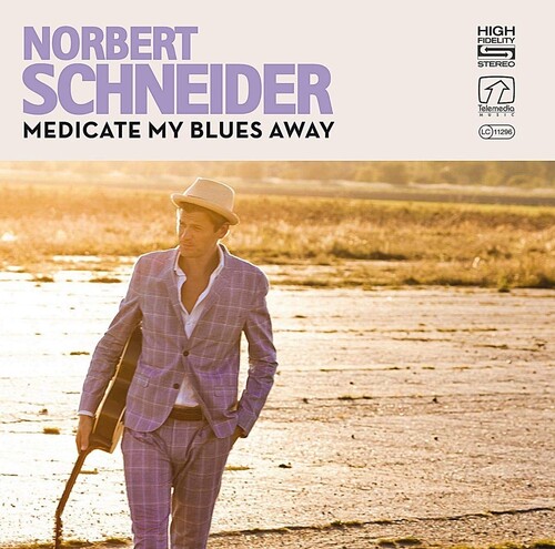 Norbert Schneider - Medicate My Blues Away (Hol)