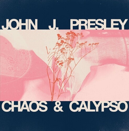 John Presley  J - Chaos & Calypso
