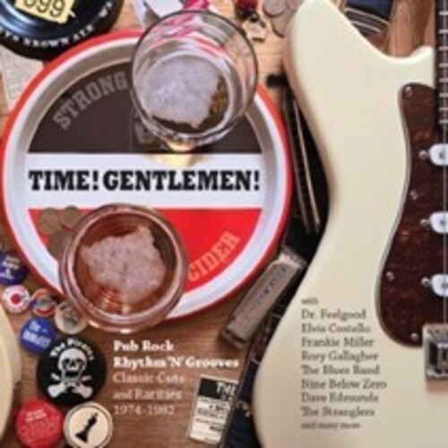 Time! Gentlemen! Pub Rock Rhythm N Grooves - Classic Cuts & Rarities 1974-1982 /  Various [Import]