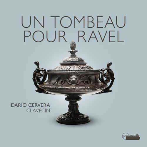 Un tombeau pour Ravel - Works for Harpsichord