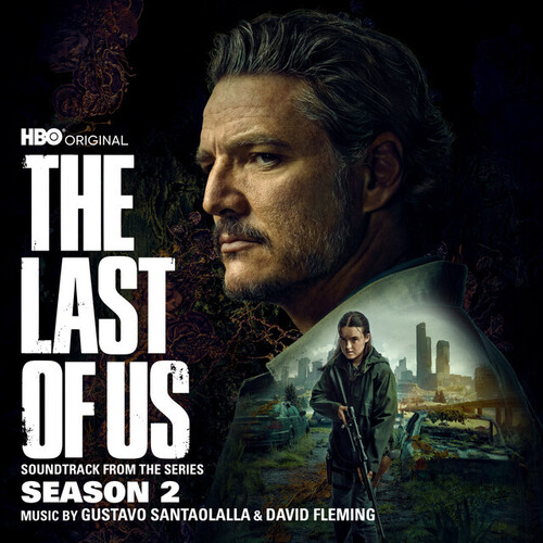 The Last of Us: Season 2 (Original Soundtrack)