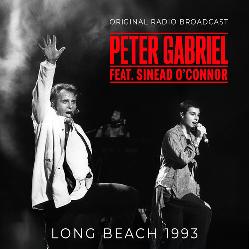 Peter Gabriel  ( Sinead O' Connor ) - Long Beach 1993 / Radio Broadcast