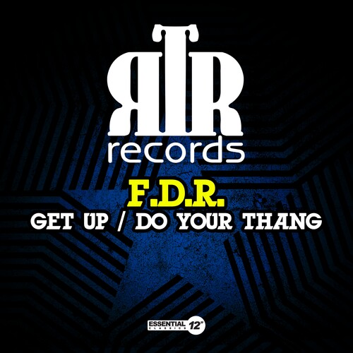 GET UP / DO YOUR THANG
